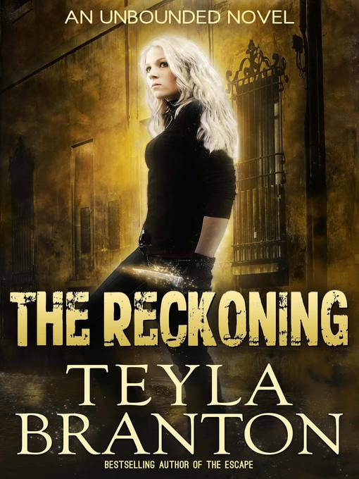 Title details for The Reckoning by Teyla Branton - Available